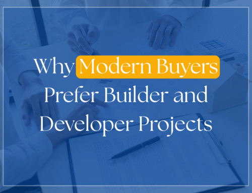 Why Modern Buyers Prefer Builder & Developer Projects